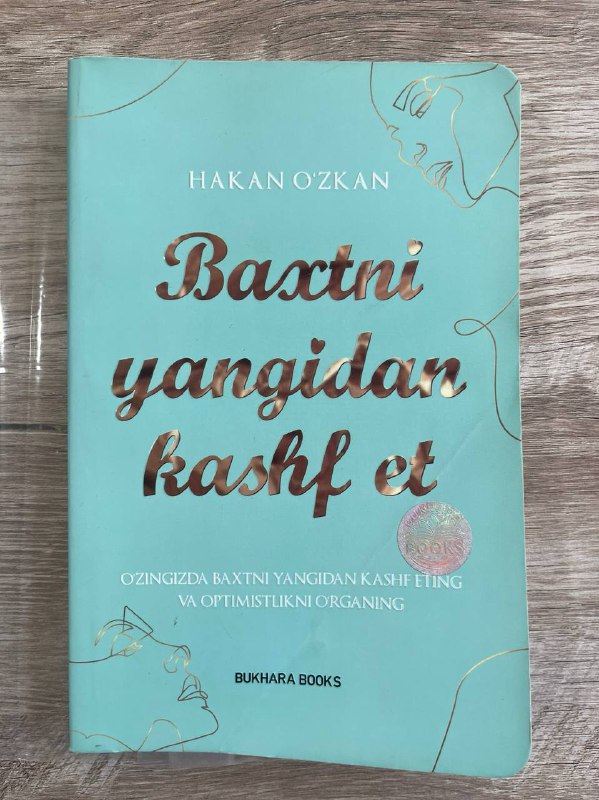 Baxtni yangidan kashf et
