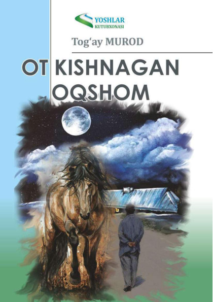 Ot kishnagan oqshom