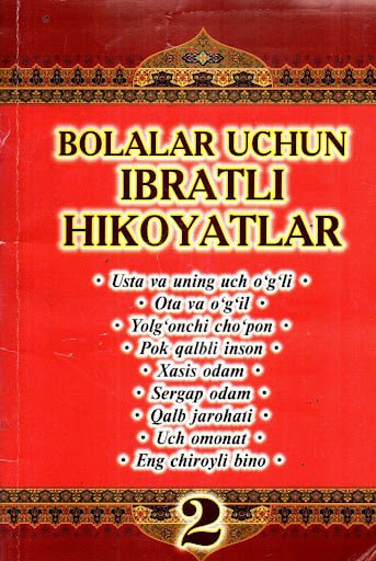 Bolalar uchun ibratli hikoyatlar 2